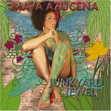 Maya Azucena - Junkyard Jewel
