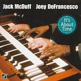 Jack Mcduff, Joey Defrancesco - It's About Time