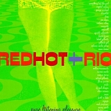 Various Artists - Red Hot + Rio: Pure Listening Pleasure