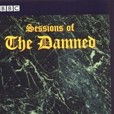 The Damned - Sessions Of The Damned