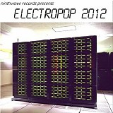 Various artists - Ninthwave Records Presents Electropop 2012