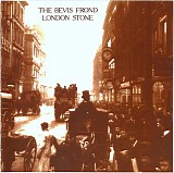 Bevis Frond, The - London Stone