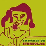 Stereolab - Switched On