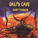 Gary Thomas (Aus) - Dali's Cave