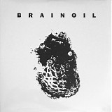 Brainoil - Death Of This Dry Season