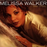 Melissa Walker - May I Feel