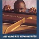 James Williams - Meets Saxophone Masters