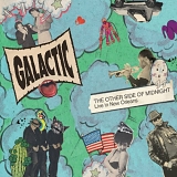 Galactic - The Other Side of Midnight: Live in New Orleans