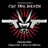 Various artists - Cry For Death Volume One (Industrial/Electro Edition)