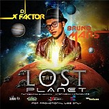 Bruno Mars - Dj Xfactor & Bruno Mars Presents the Lost Planet