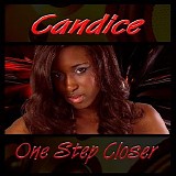 Candice - One Step Closer