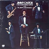 The Jimmy Castor Bunch - Jimmy Castor (The Everything Man) & the Jimmy Castor Bunch