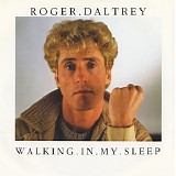 Roger Daltrey - Walking In My Sleep
