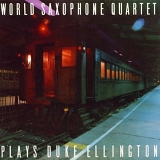 World Sax Quartet - Ellington