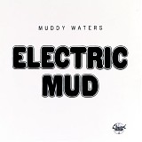 Muddy Waters - Electric Mud [Vinyl]