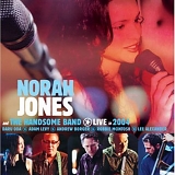 Norah Jones - Norah Jones and The Handsome Band - Live in 2004