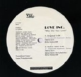 Love Inc. - Who Do You Love