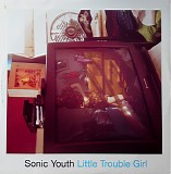 Sonic Youth - Little Trouble Girl