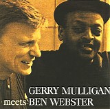 Gerry Mulligan meets Ben Webster - Gerry Mulligan Meets Ben Webster