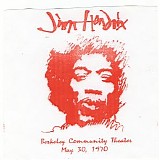 Jimi Hendrix - Berkeley Community Theater, Early and Late Shows