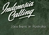Brett Aplin - Indonesia Calling: Joris Ivens In Australia