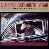 Clarence Gatemouth Brown - One More Mile