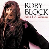Rory Block - Ain't I a Woman