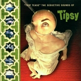 Tipsy - Trip Tease