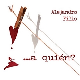 Alejandro Filio - A Quien