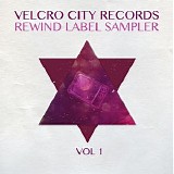 Various artists - Velcro City Records Rewind Label Sampler Vol 1