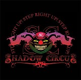 Shadow Circus - Rise / Daddy's Gone