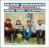 John Mayall & The Bluesbreakers - Bluesbreakers With Eric Clapton