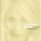 thievery corporation - lebanese blonde