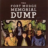 Fort Mudge Memorial Dump, The - The Fort Mudge Memorial Dump