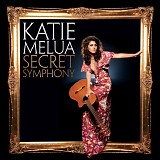 Katie Melua - Secret Symphony (The Secret Sessions Edition)