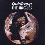 Goldfrapp - Singles