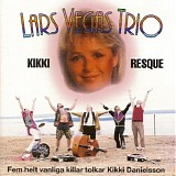 Lars Vegas trio - Kikki-Resque