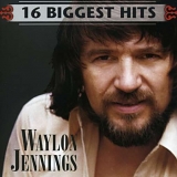 Jennings, Waylon (Waylon Jennings) - 16 Biggest Hits