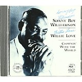 Sonny Boy Williamson - Clownin' With The World (w. Willie Love)
