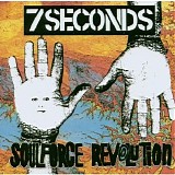 7 Seconds - Soulforce Revolution