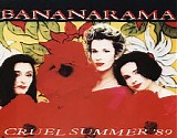 Bananarama - Cruel Summer '89