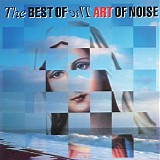 Art of Noise - The Best Of The Art Of Noise