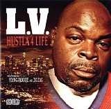 L.v. - Hustla 4 Life