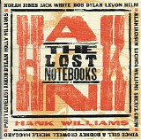 Various artists - The Lost Notebooks Of Hank Williams