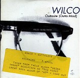 Wilco - Outtasite (Outta Mind)