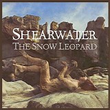 Shearwater - Snow Leopard EP