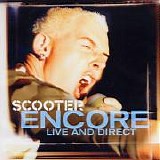 Scooter - Encore - Live And Direct