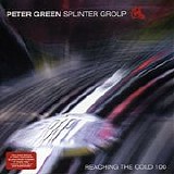 Peter Green - Reaching The Gold 100