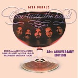Deep Purple - Come Taste The Band - 35th Anniversary Edition