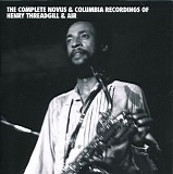 Henry Threadgill & Air - The Complete Novus & Columbia Recordings Of Henry Threadgill & Air
